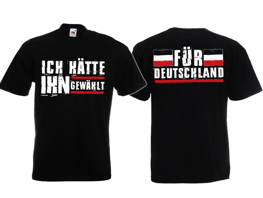 T-Shirt - Ich hätte Ihn gewählt!