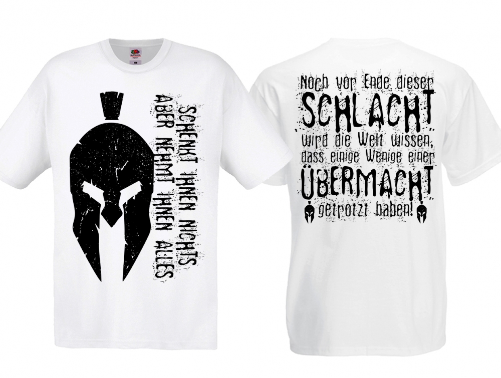 T-Shirt - Sparta - Schenkt Ihnen nichts - Nehmt Ihnen alles - weiß/schwarz