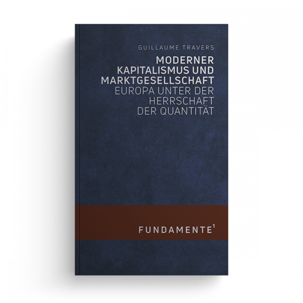 Buch - Moderner Kapitalismus und Marktgesellschaft. Europa unter der Herrschaft der Quantität