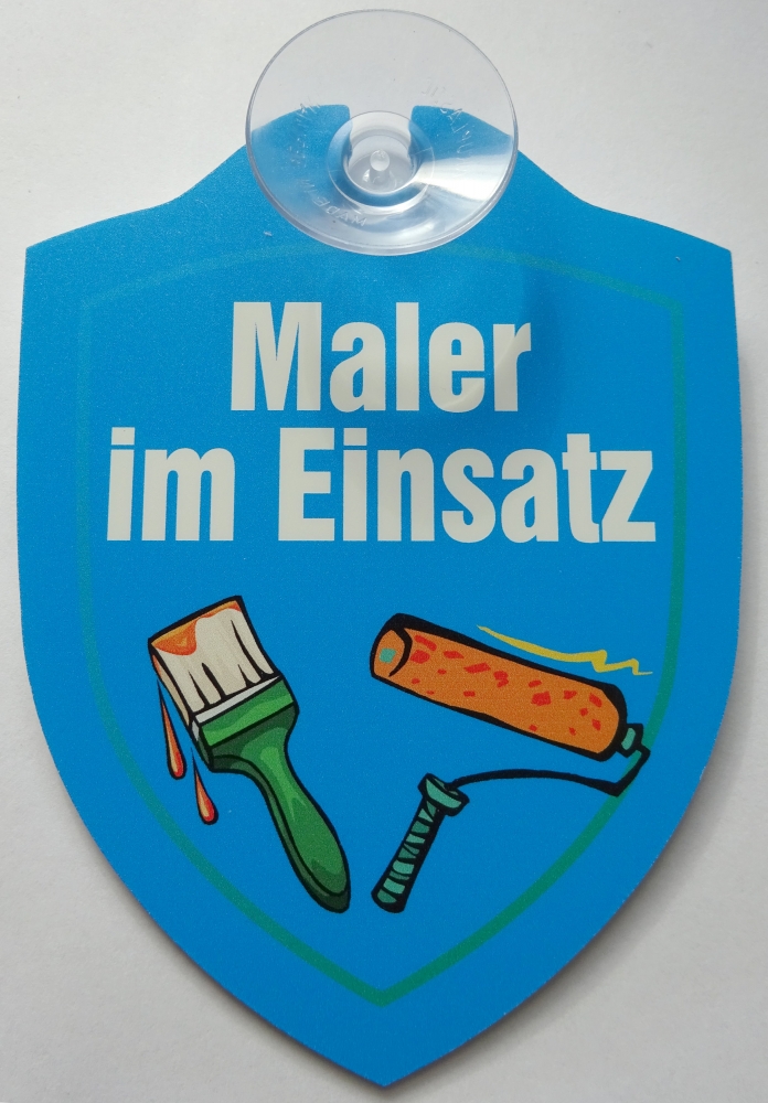 Schild mit Saugnapf - Maler im Einsatz