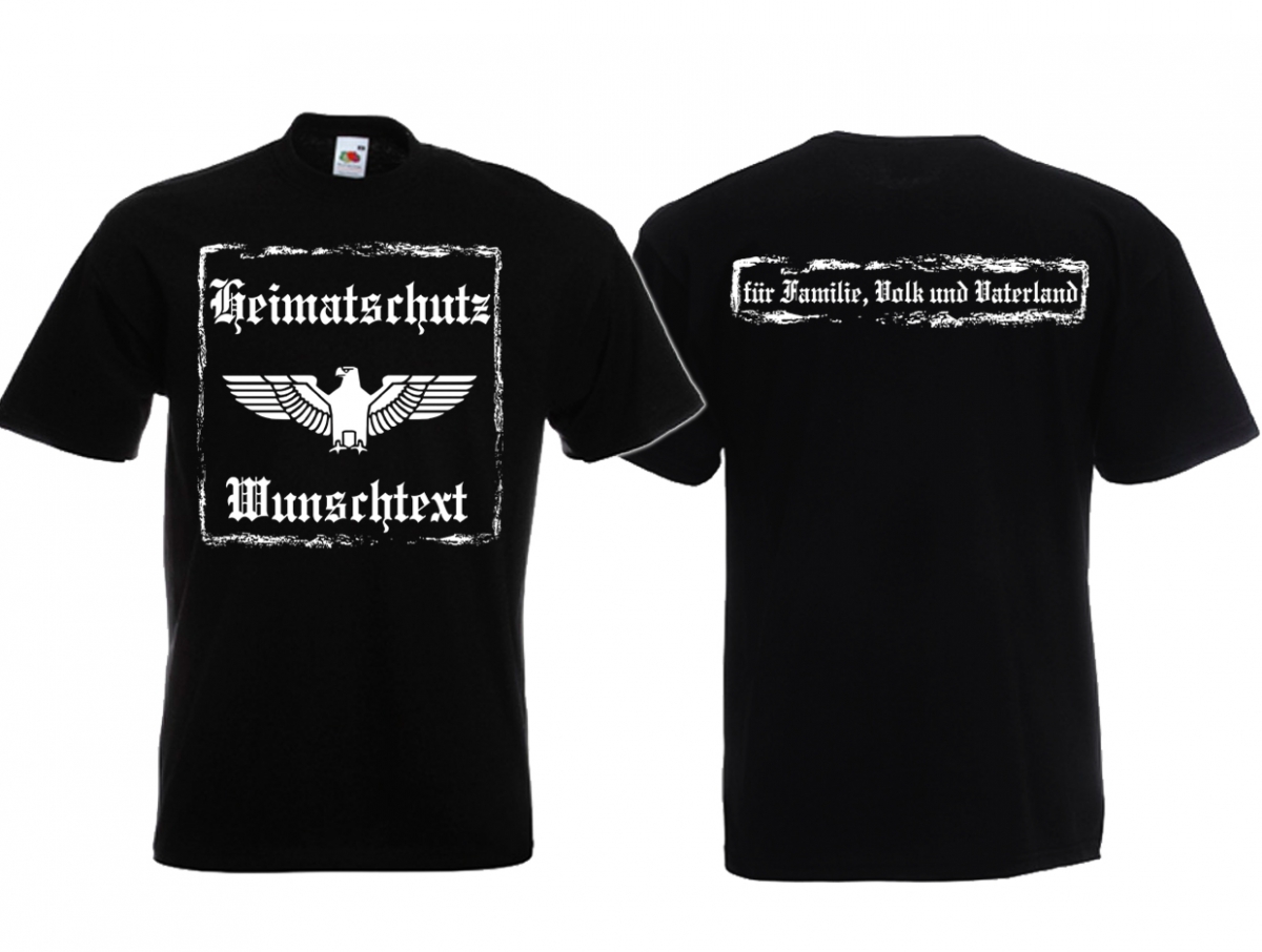 T-Shirt - Heimatschutz - Wunschtext