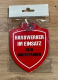 Schild mit Saugnapf - Handwerker im Einsatz - Kein Dauerparker