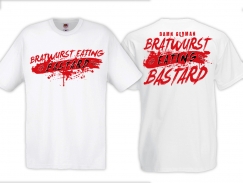 T-Shirt - Bratwurst eating Bastard - weiss/rot