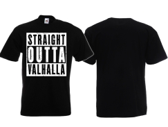 T-Shirt - Straight Outta Valhalla