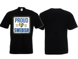 T-Shirt - Proud to be Swedish