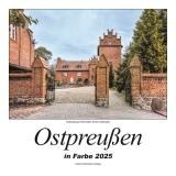 Heimatkalender - Ostpreußen in Farbe 2025